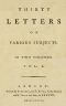 [Gutenberg 59710] • Thirty Letters on Various Subjects, Vol. 1 (of 2)